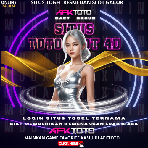 AFKTOTO # LINK BERMAIN RESMI TOTO TOGEL ONLINE | SENSASI TOTO PALING GACOR